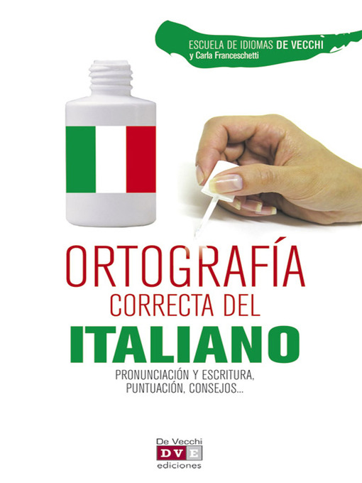 Title details for Ortografía correcta del italiano by Escuela de Idiomas De Vecchi - Available